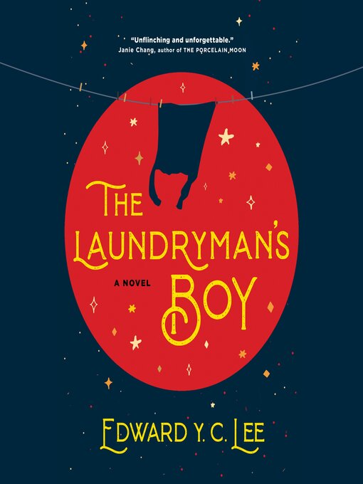 Title details for The Laundryman's Boy by Edward Y. C. Lee - Wait list